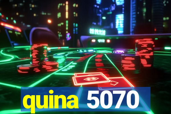 quina 5070